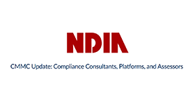 NDIA Webinar – CMMC Update: Compliance Consultants, Platforms, and Assessors