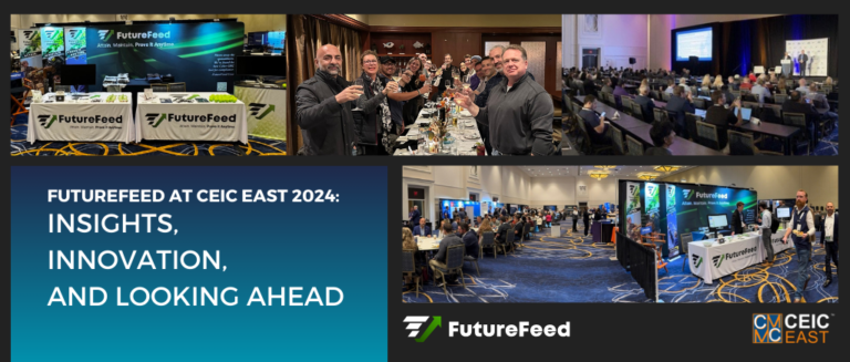 FutureFeed at CEIC East 2024: Insights, Innovation, and Looking Ahead 