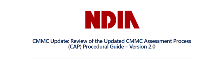 CMMC Update: Review of the Updated CMMC Assessment Process (CAP) Procedural Guide – Version 2.0